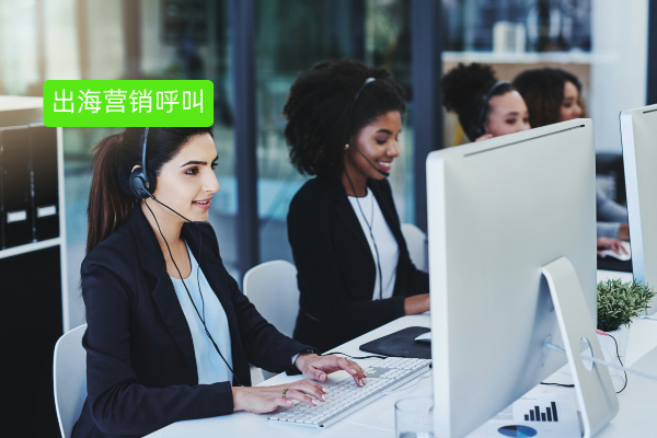 中国品牌出海营销呼叫系统SaaS服务商大盘点，制造企业必看！​